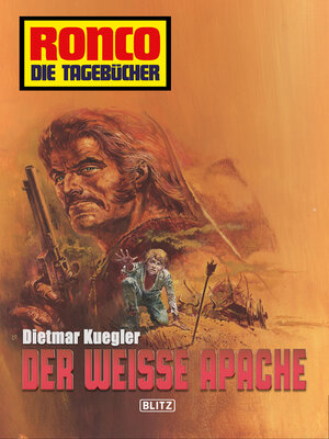 cover image of Ronco--Die Tagebücher 02--Der weiße Apache